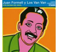 Formell, Juan Y Los Van Van - Por Encima Del Nive!