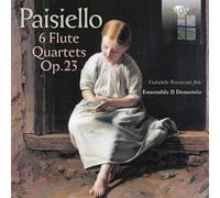 FORMENTI/ENSEMBLE IL DEMETRIO/SCHIAVO-6 FLUTE QUARTETS OP.23 PAISIELLO NEUF