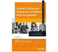 Former À La Lecture, Former Par La Lecture Dans Le Supérieur