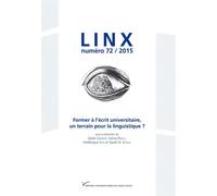 Former à l'écrit universitaire, un terrain pour la linguistique ? Année 2016 - Sylvie Garnier - Pu.paris Nanterre - broché - Revue