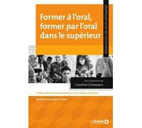Former À L'oral, Former Par L'oral Dans Le Supérieur