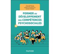 Former au développement des compétences psychosociales - Ludivine Lenoir - Dunod - broché - Essai