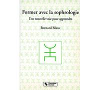 Former Avec La Sophrologie - Une Nouvelle Voie Pour Apprendre