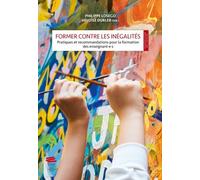 Former contre les inégalités: Pratiques et recommandations pour la formation des enseignant·e·s