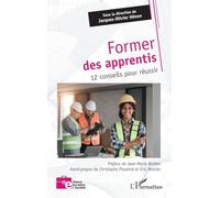 Former des apprentis: 12 conseils pour réussir