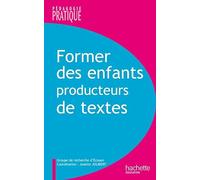 Former des enfants producteurs de textes