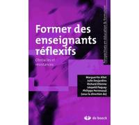 Former Des Enseignants Réflexifs - Obstacles Et Résistances