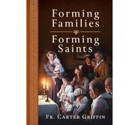 Former des familles, former des saints