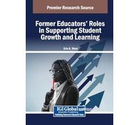 Former Educators' Roles in Supporting Student Growth and Learning