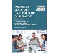 Former et se former en recherche qualitative: Pratiques et enjeux en tension