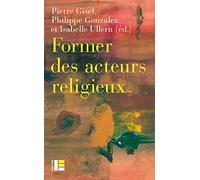 Former les acteurs du religieux: Entre reconnaissance et radicalisation