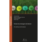 Former les managers de demain Kit créatif pour les formateurs - Isabelle Vandangeon-Derumez - Presses Des Mines - Boîte ou accessoire - Etude