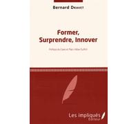 Former, Surprendre, Innover