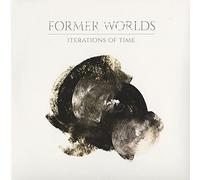 Former Worlds - Iterations of Time