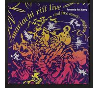 Formerly Fat Harry - Mariachi Riff Live & Free Musi [Vinyl LP]
