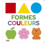 Formes, couleurs - Clémentine Dérodit - Lito - cartonné - Document jeunesse