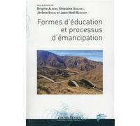 Formes d education et processus d emancipation Pur (Auteur)
