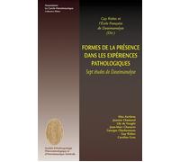 Formes de la présence dans les expériences pathologiques - sept études de Daseinsanalyse - Guy Risbec - Cercle Hermeneutique - broché - Etude