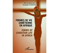 Formes de vie chrétienne en Afrique Forms of christian life in Africa - Giuseppe Ruggieri - L'harmattan - broché - Essai