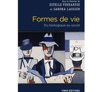 Formes de vie Estelle Ferrarese (Auteur), Sandra Laugier (Auteur)