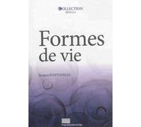 Formes de vie - Jacques Fontanille - Pu.liege - broché - Essai