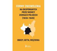 Formes d'esclavage dans les territoires polonais occupés par l'Allemagne (1939-1945).