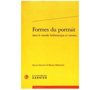 Formes Du Portrait Dans Le Monde Hellénistique Et Romain