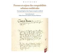 Formes et enjeux des comptabilités urbaines médiévales L'exemple Ligérien dans l'espace européen médiéval - Didier Boisseuil - Presses Universitaires Rennes - broché - Essai