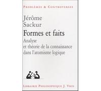 Formes et faits : Analyse et théorie de la connaissance dans l'atomisme logique