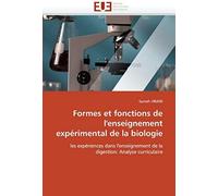 Formes Et Fonctions De L'enseignement Expérimental De La Biologie