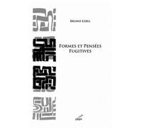 Formes et pensées fugitives - Bruno Lebel - Pippa - broché - Poésie