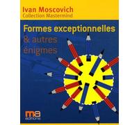 Formes exceptionnelles et autres énigmes