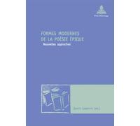 Formes modernes de la poésie épique: Nouvelles approches