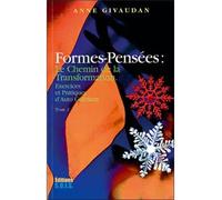Formes-pensées T.2 - Chemin transmutation Tome 2 Chemin transmutation - Anne Givaudan - Sois - broché - Essai
