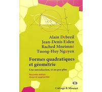 Formes quadratiques et géométrie: Une introduction et un peu plus