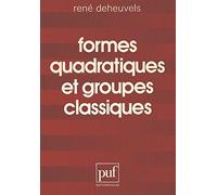 Formes quadratiques et groupes classiques