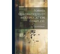 Formes Quadratiques Et Multiplication Complexe