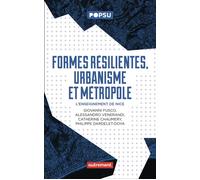 Formes résilientes, urbanisme et métropole L'enseignement de Nice - Alessandro Venerandi - Autrement - broché - Essai