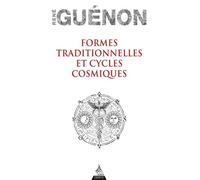 Formes traditionnelles et Cycles cosmiques - René Guénon - Dervy-Livres - broché - Essai