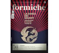 Formiche. La danza dei giganti. Aspettando il summit Trump-Xi (2026) (Vol. 223)