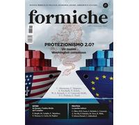 Formiche. Protezionismo 2.0? Un nuovo Washington consensus (2025) (Vol. 209)