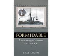 Formidable: A True Story of Disaster and Courage