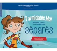 Formidable Moi apprend à vivre avec des parents séparés