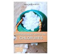 Formidables chlorures ! - Potassium, Sodium, Magnésium - Pour humains & animaux