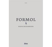 Formol - Hadia Decharriere - Alma Eds - broché - Roman