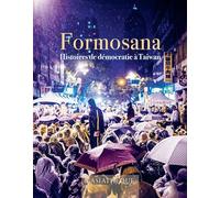 Formosana. histoires de democratie a taiwan