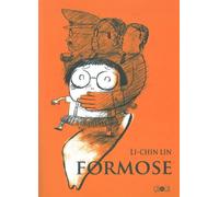 Formose - Li-Chin Lin - Ca Et La Eds - broché - Bande dessinée