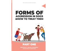 Forms of Aggression in Dogs and How to Treat Them