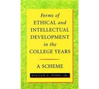 Forms of Ethical and Intellectual Development in the College Years by William G. Perry William Graves Perry (Auteur)