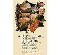 Forms Of Exile In Jewish Literature And Thought